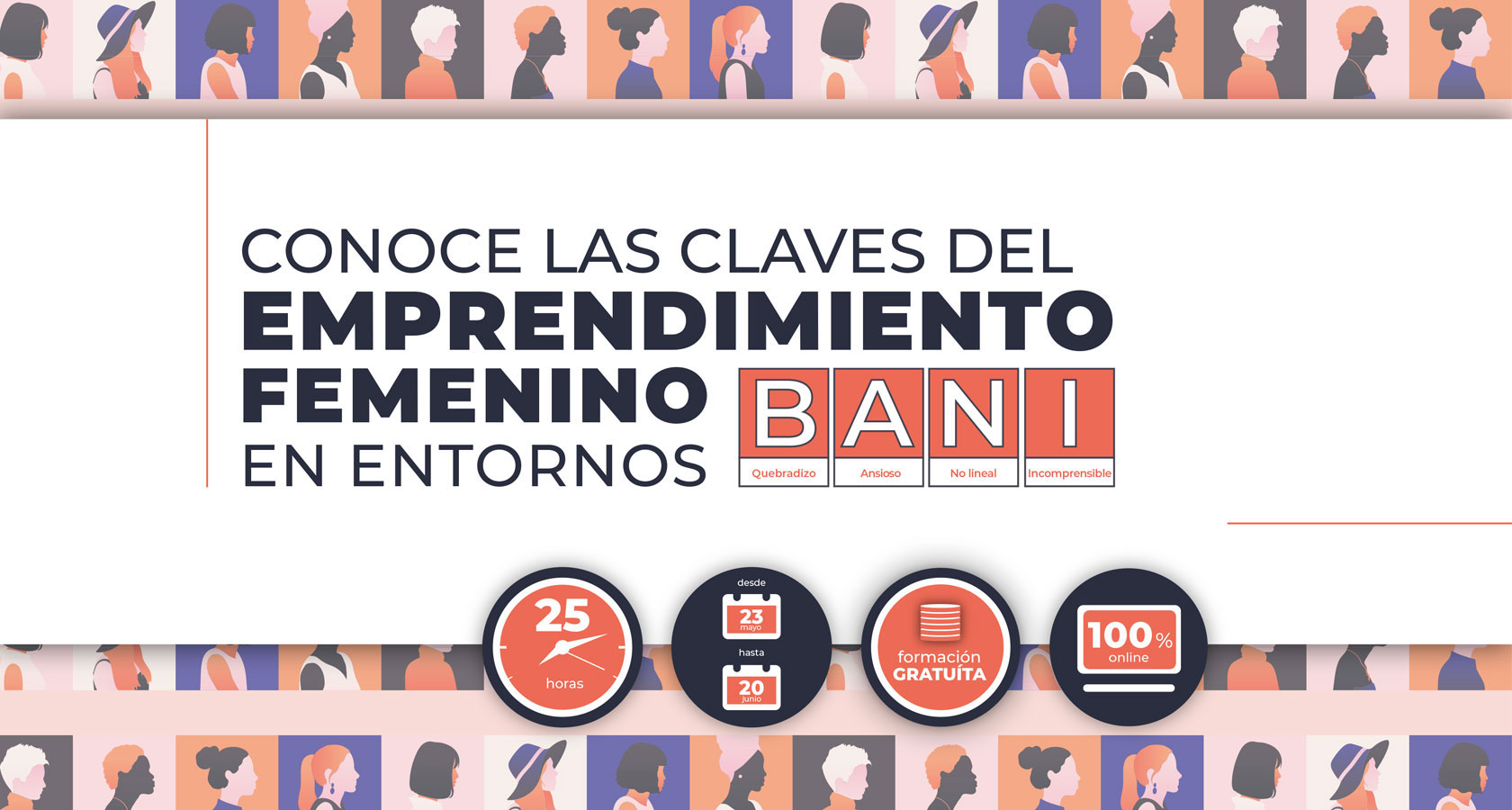 Curso sobre LAS CLAVES DEL EMPRENDIMIENTO FEMENINO EN ENTORNOS BANI